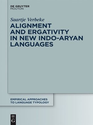 cover image of Alignment and Ergativity in New Indo-Aryan Languages